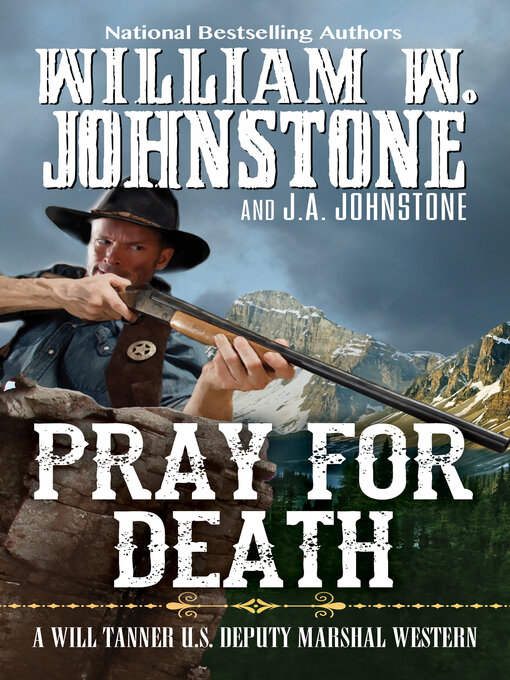 Title details for Pray for Death by William W. Johnstone - Available